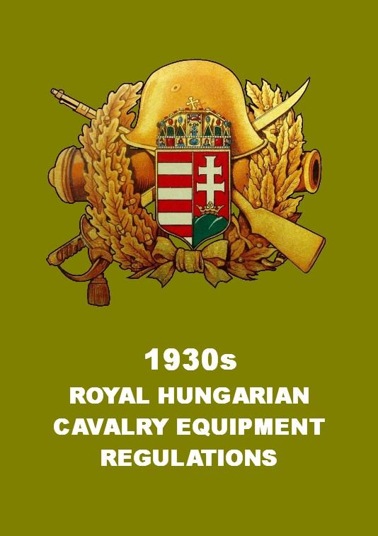 1930s ROYAL HUNGARIAN CAVALRY EQUIPMENT MANUAL 